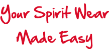 Your Spirit Wear Made Easy